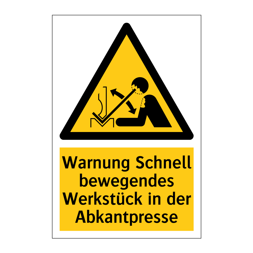 Warnung Schnell bewegendes Werkstück in der Abkantpresse