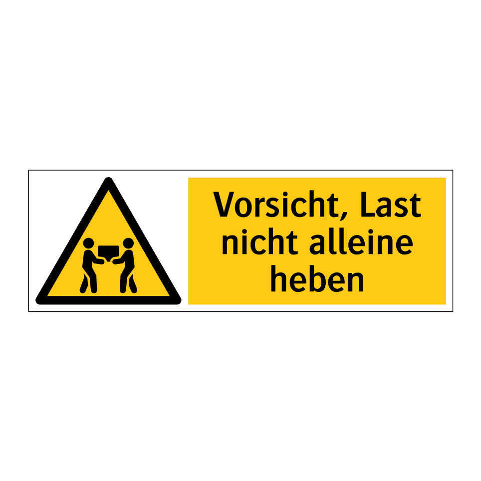 Vorsicht, Last nicht alleine heben