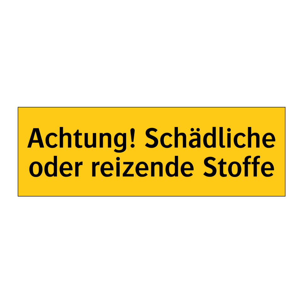 Achtung! Schädliche oder reizende Stoffe