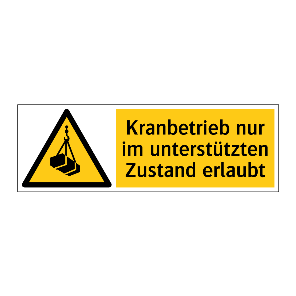 Kranbetrieb nur im unterstützten Zustand erlaubt