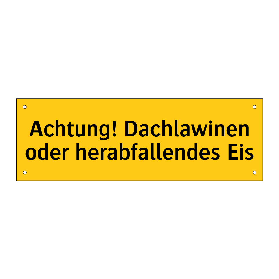 Achtung! Dachlawinen oder herabfallendes Eis