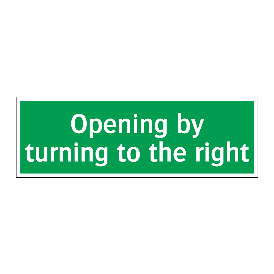 Opening by turning to the right