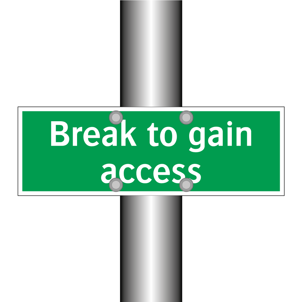 Break to gain access
