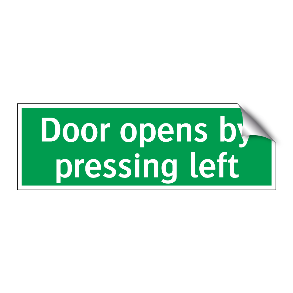Door opens by pressing left