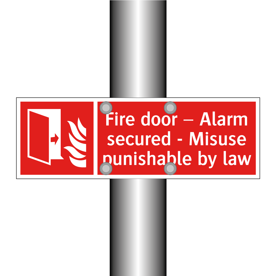 Fire door – Alarm secured - Misuse punishable by law