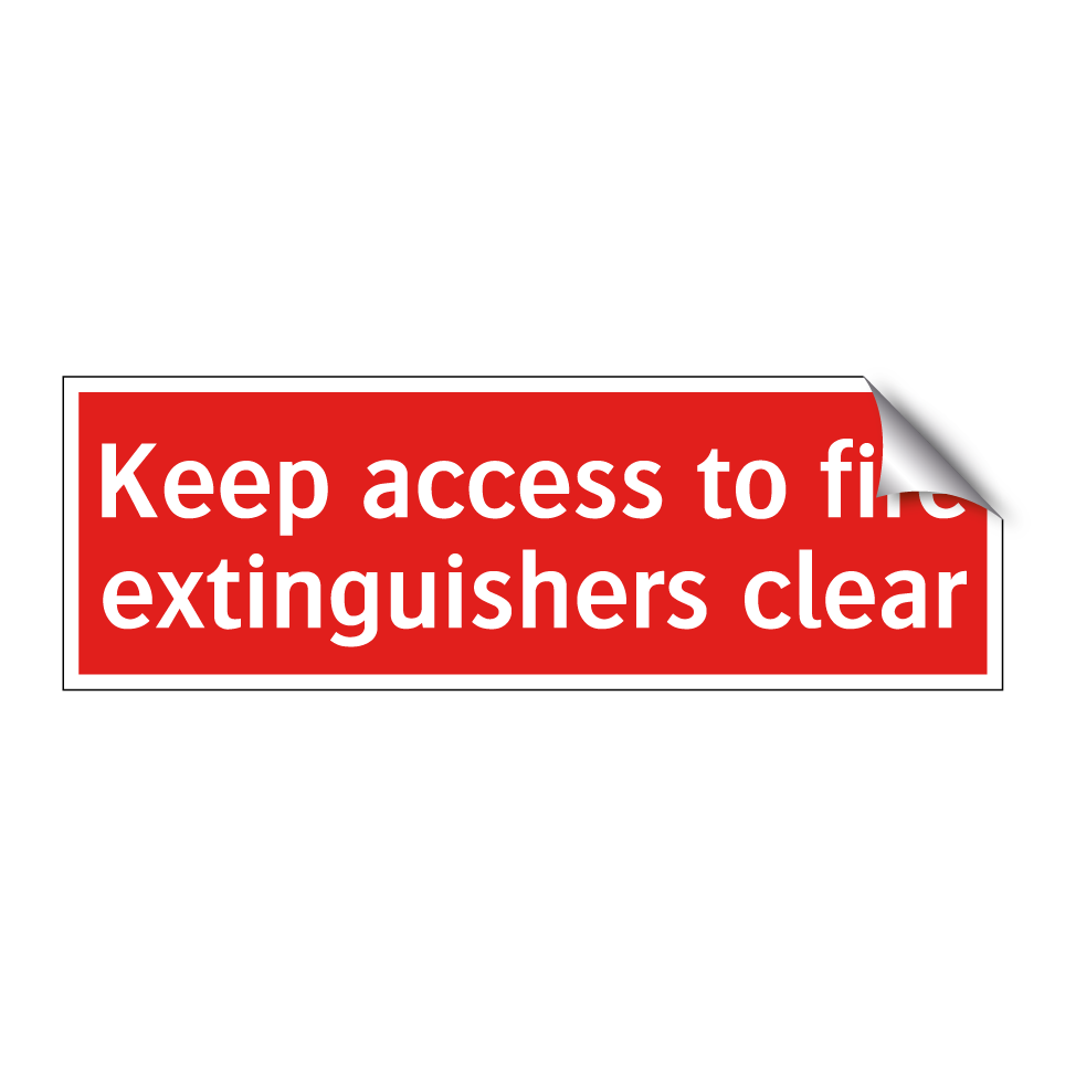 Keep access to fire extinguishers clear