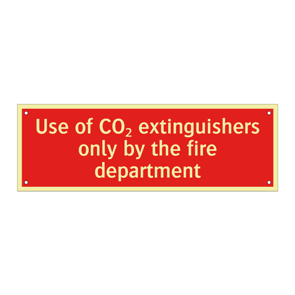 Use of CO₂ extinguishers only by the fire department