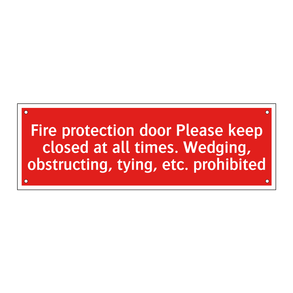 Fire protection door Please keep closed at all times. Wedging, obstructing, tying, etc. prohibited