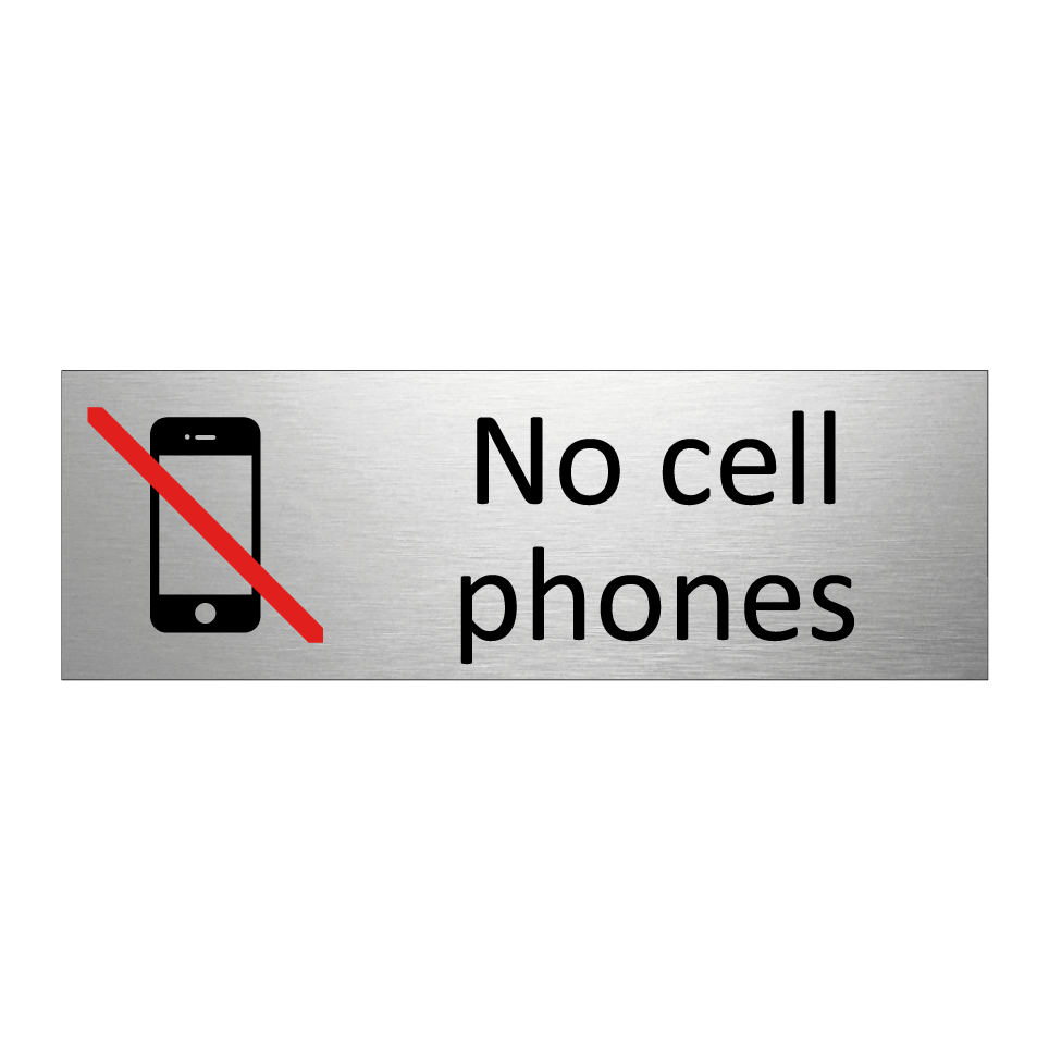 No cell phones
