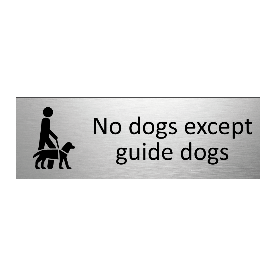 No dogs except guide dogs