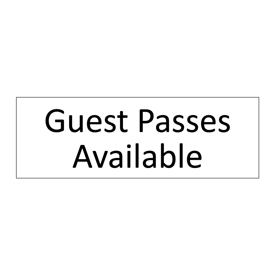 Guest Passes Available