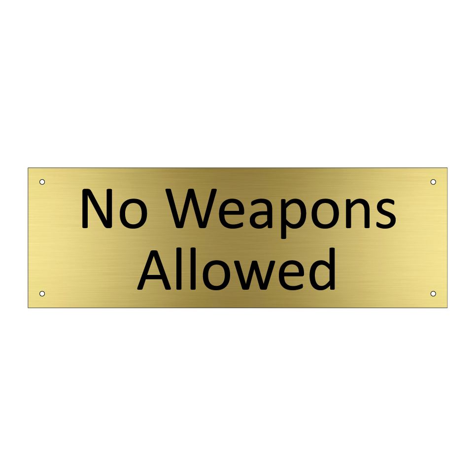 No Weapons Allowed