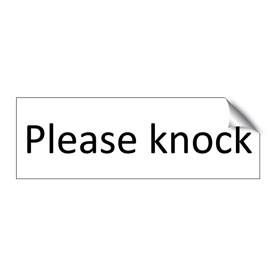 Please knock