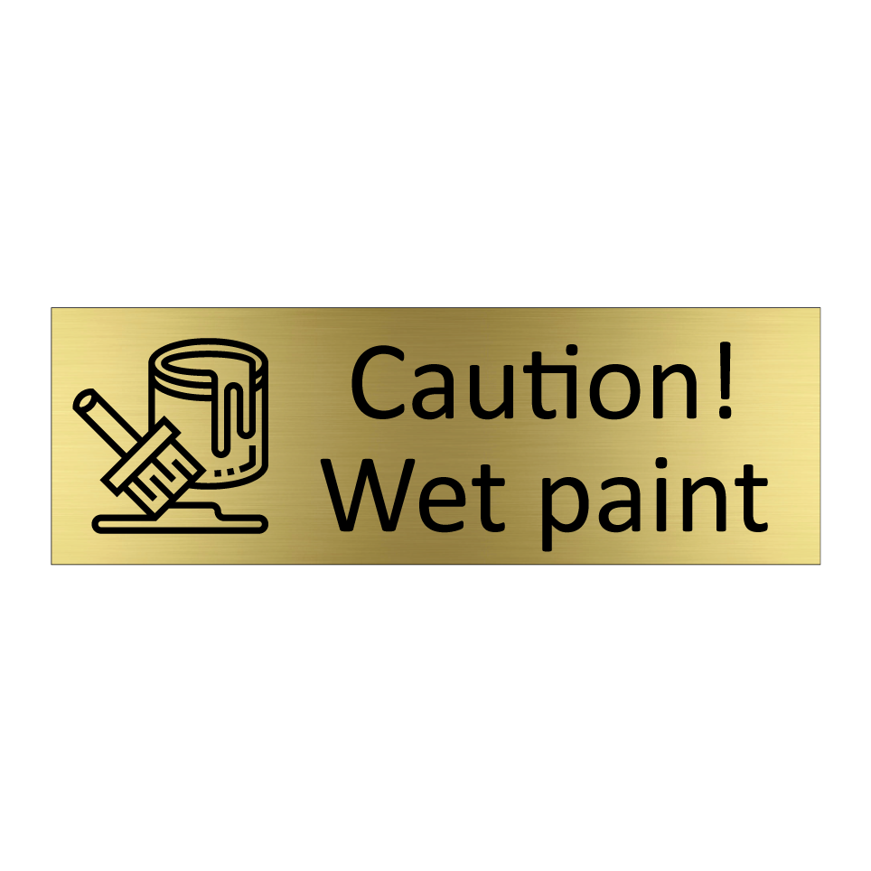 Caution! Wet paint