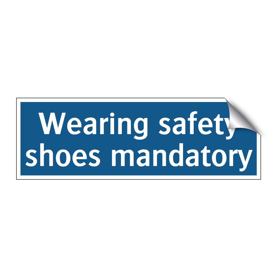 Wearing safety shoes mandatory