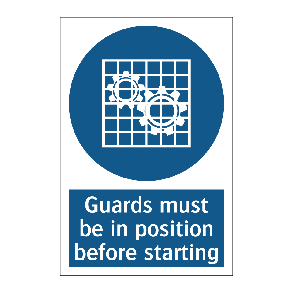 Guards must be in position before starting