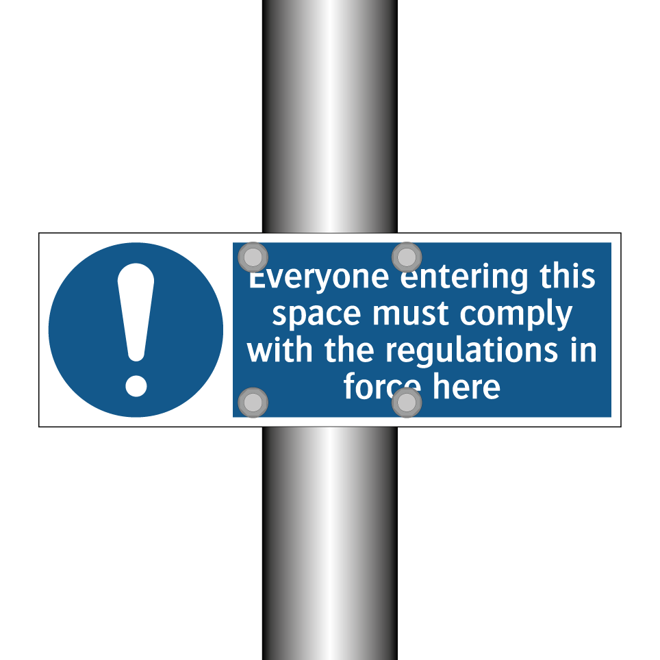 Everyone entering this space must comply with the regulations in force here