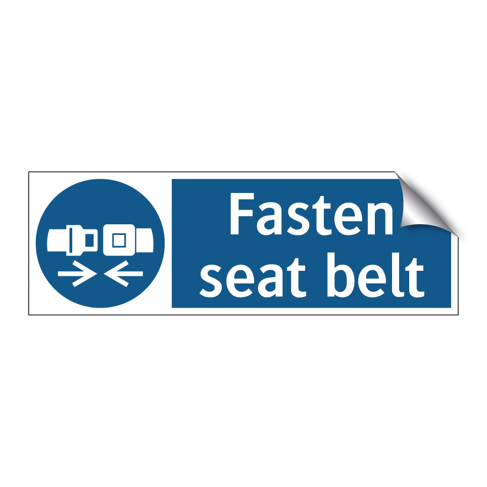 Fasten seat belt