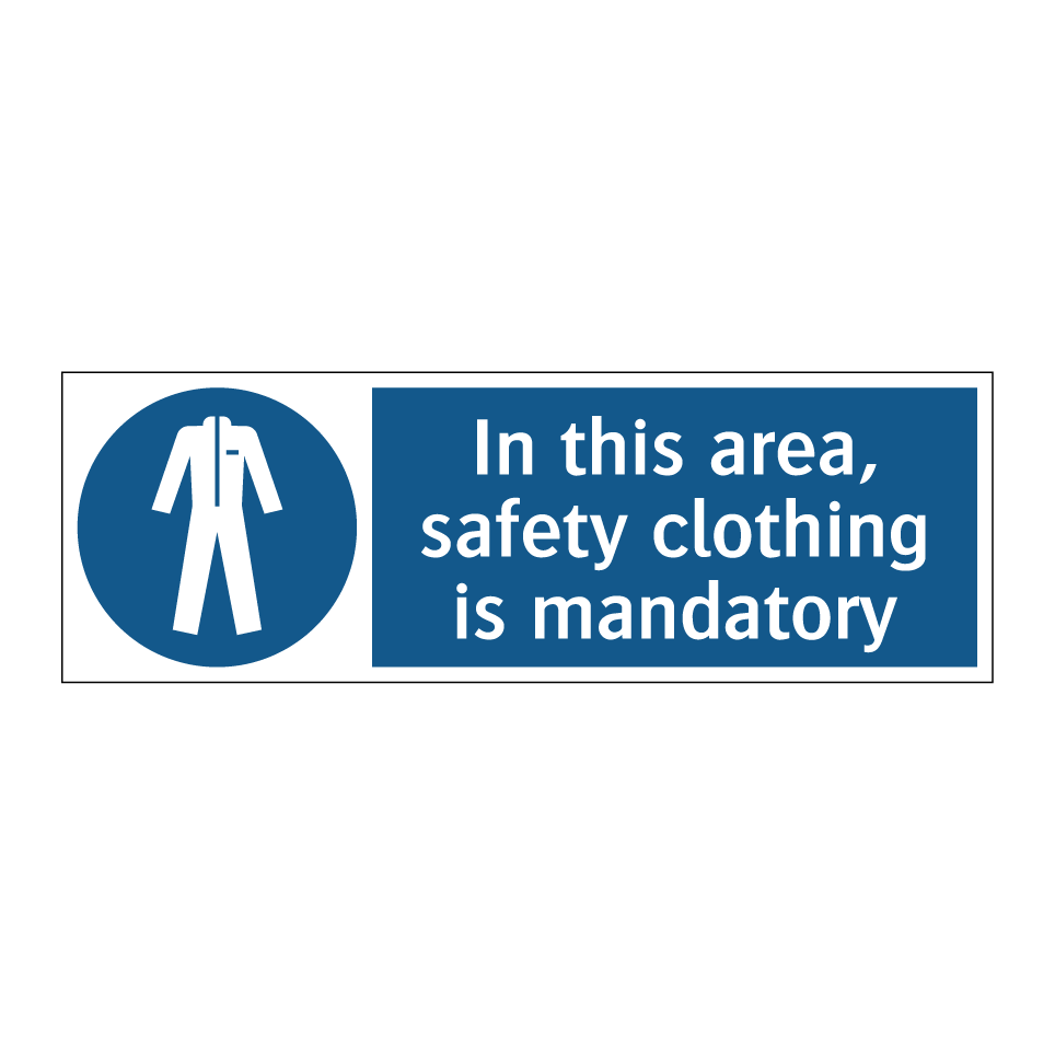 In this area, safety clothing is mandatory