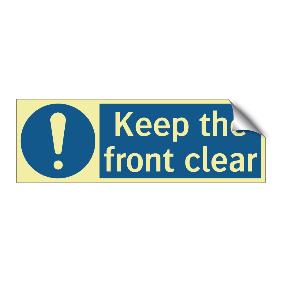 Keep the front clear