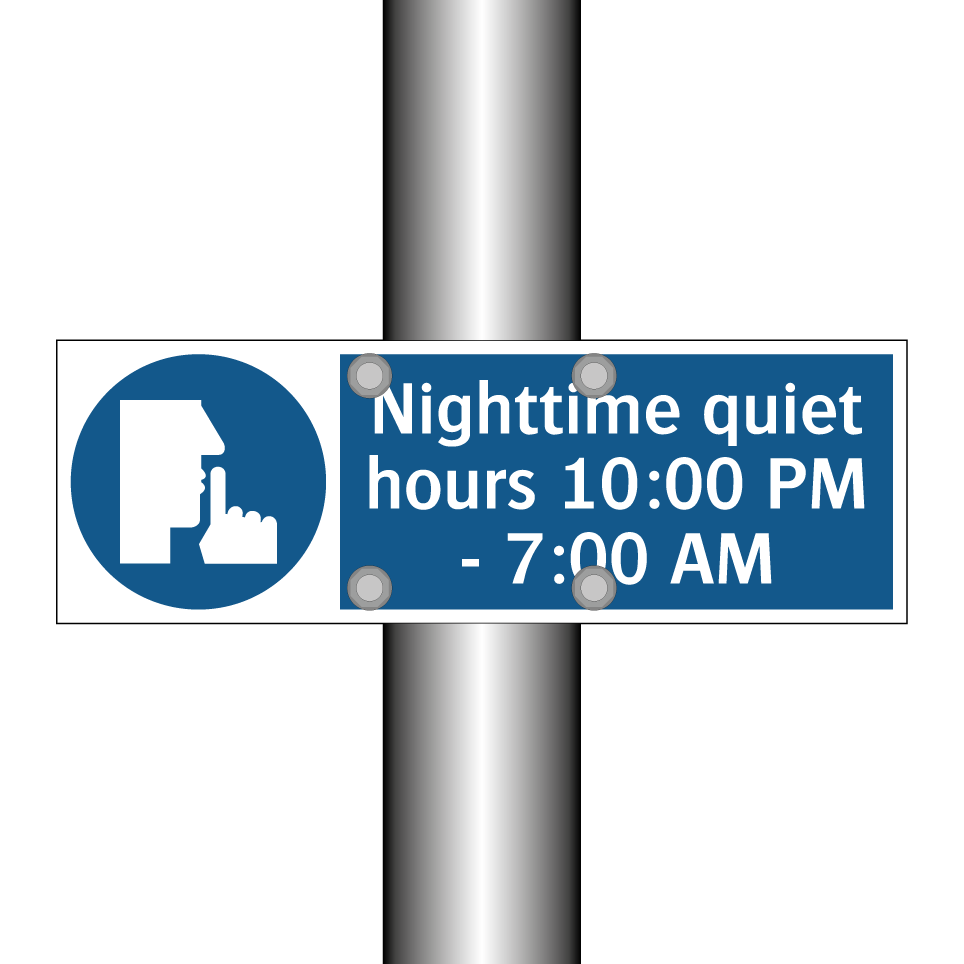 Nighttime quiet hours 10:00 PM - 7:00 AM