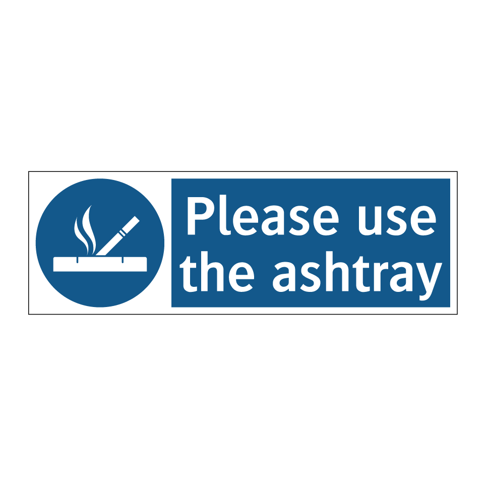 Please use the ashtray