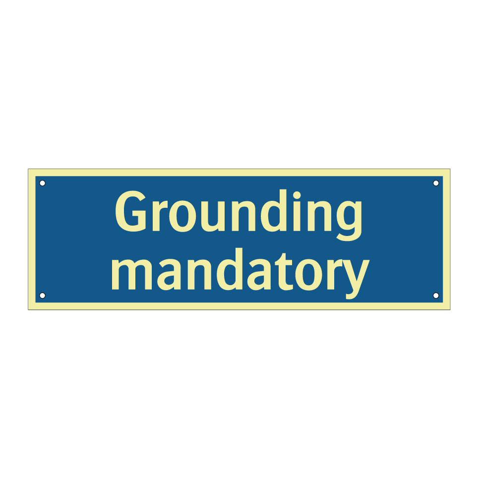 Grounding mandatory