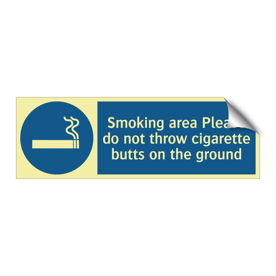 Smoking area Please do not throw cigarette butts on the ground