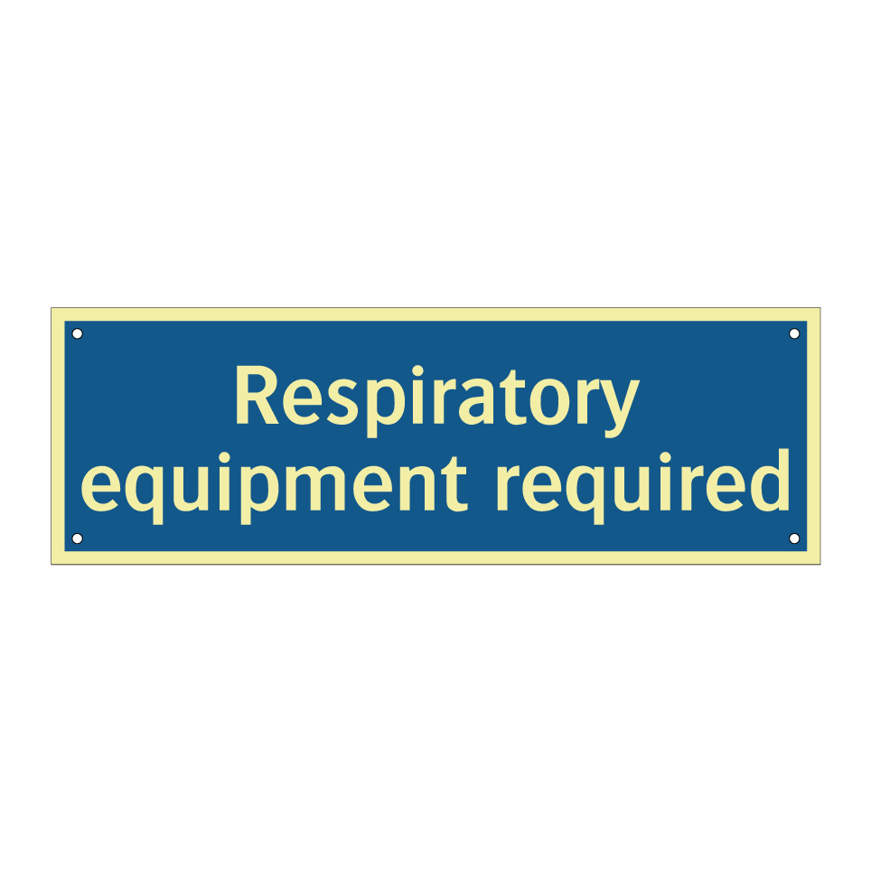 Respiratory equipment required