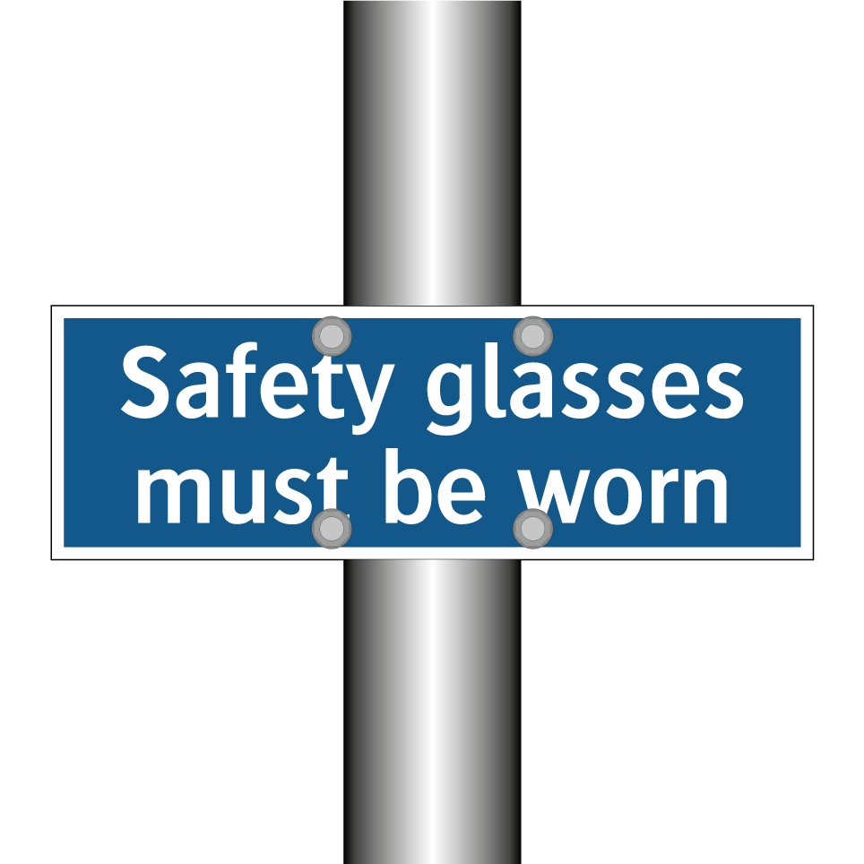 Safety glasses must be worn