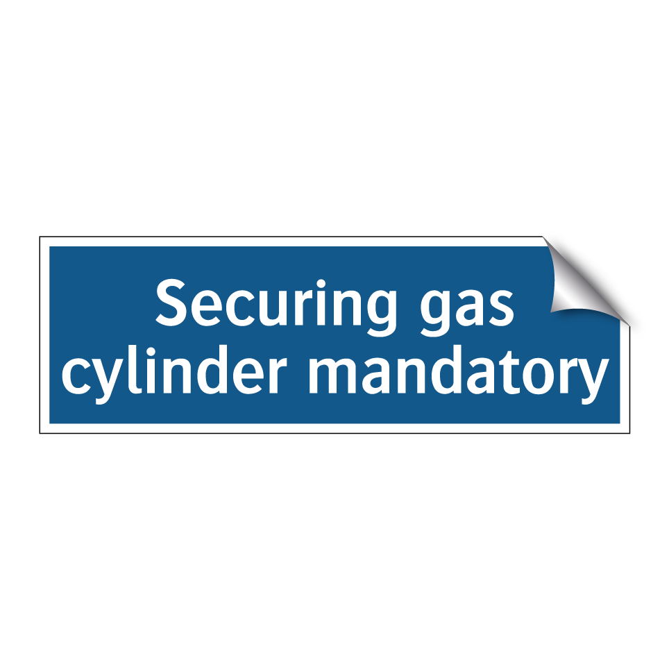 Securing gas cylinder mandatory