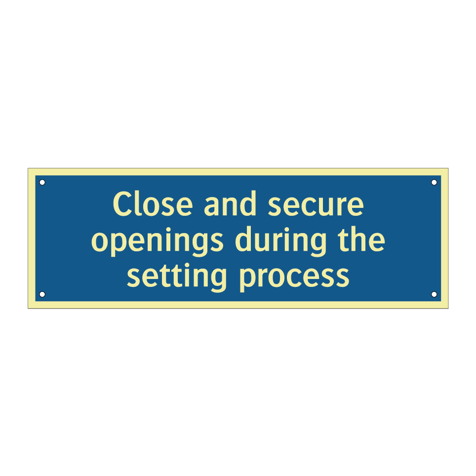 Close and secure openings during the setting process