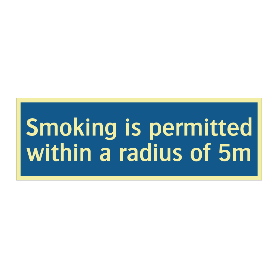Smoking is permitted within a radius of 5m
