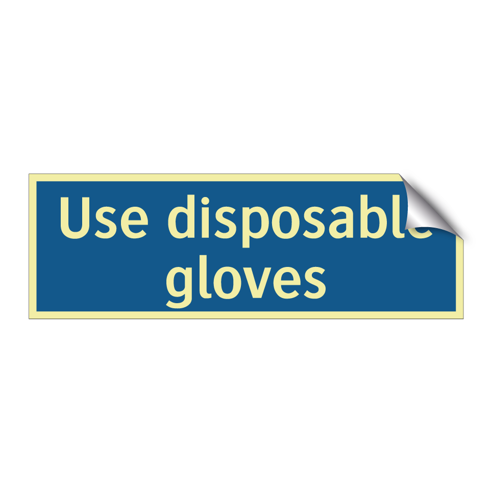 Use disposable gloves