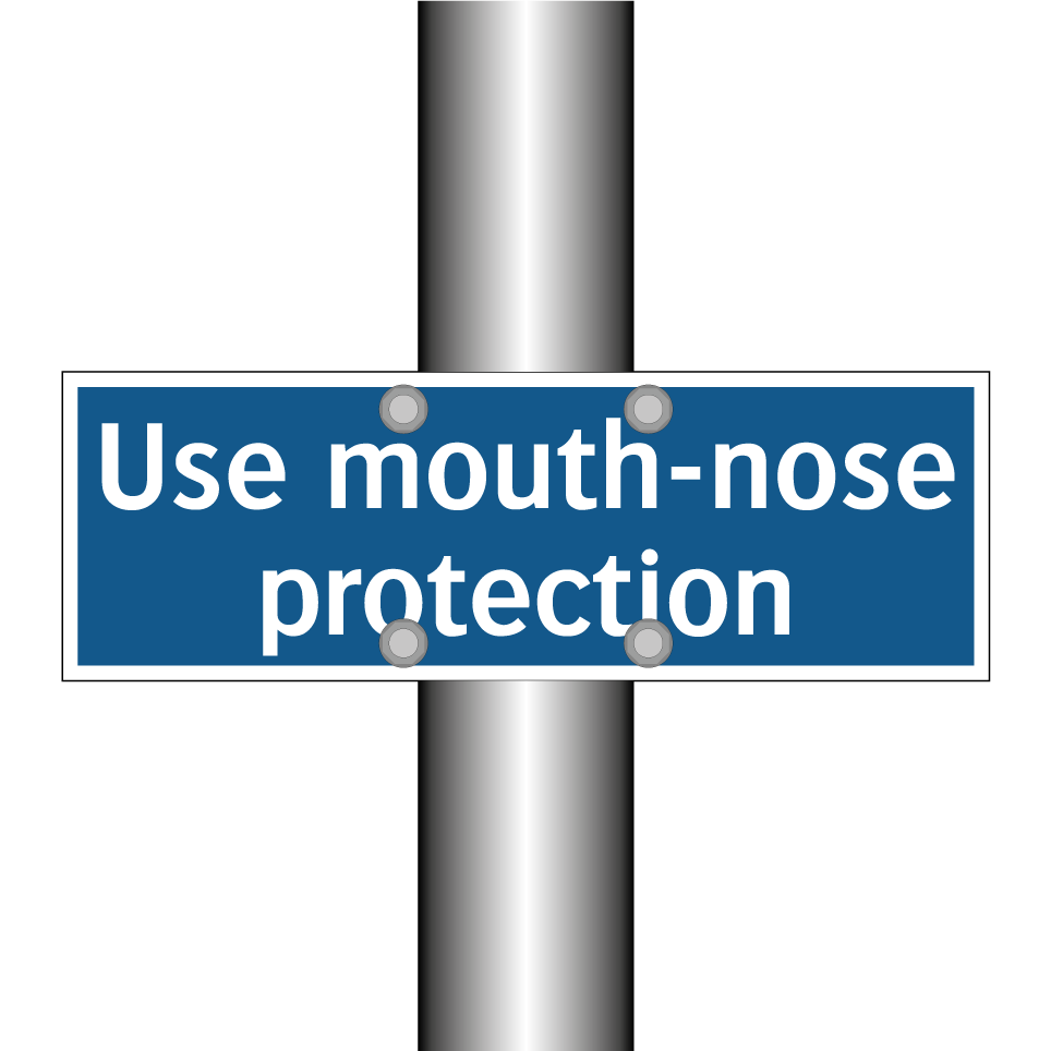 Use mouth-nose protection