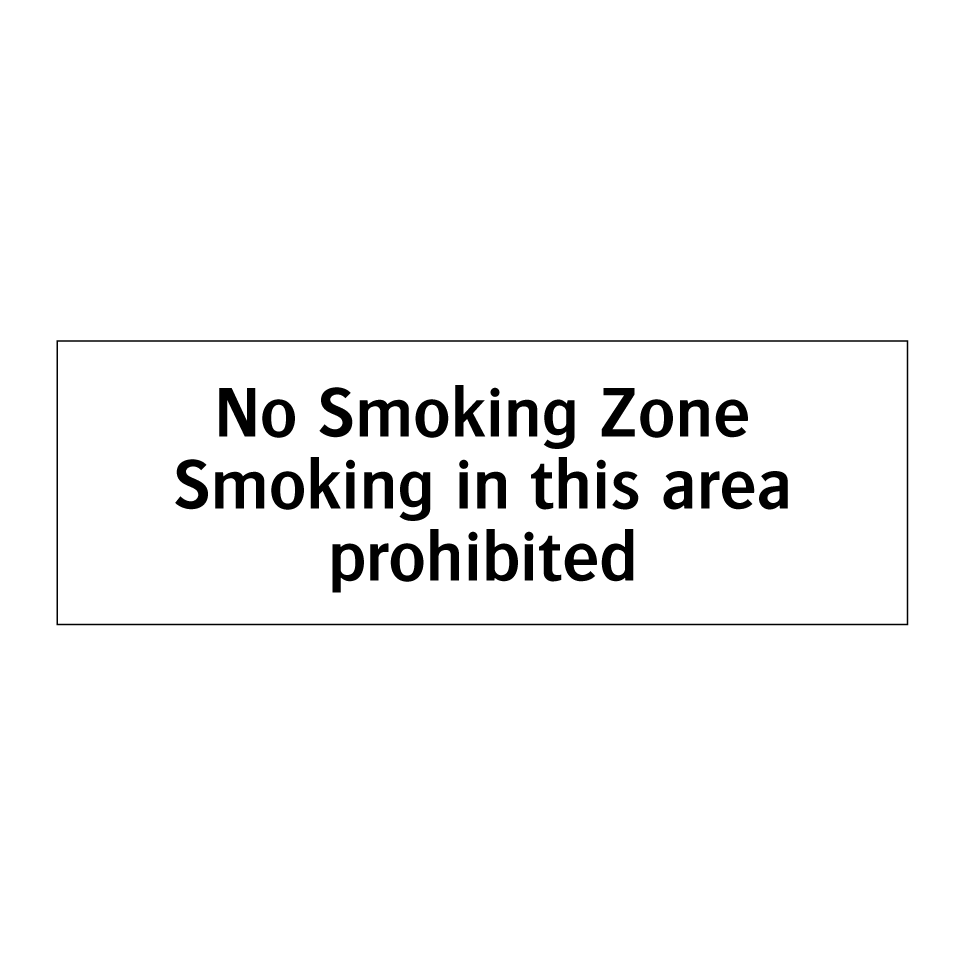 No Smoking Zone Smoking in this area prohibited