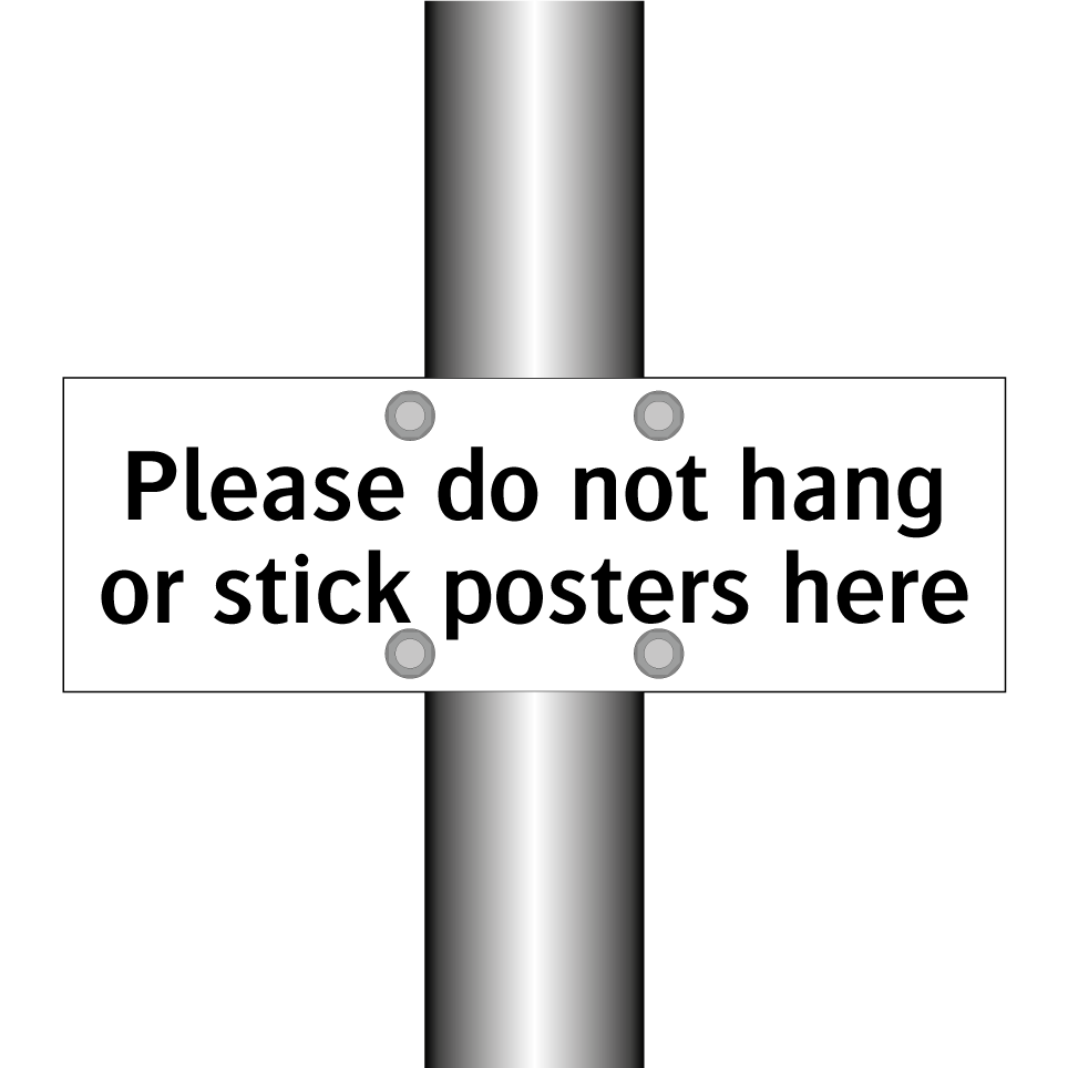 Please do not hang or stick posters here