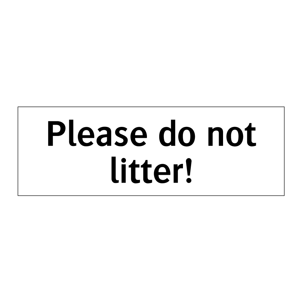 Please do not litter!
