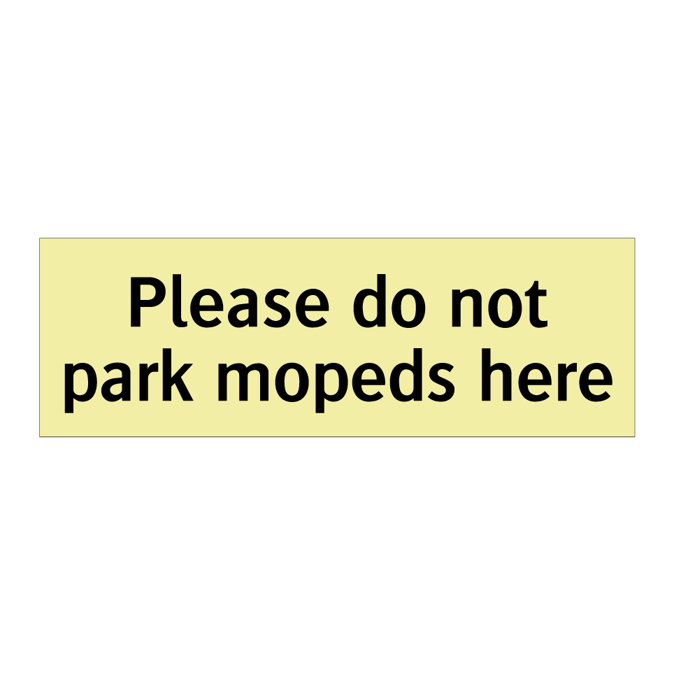 Please do not park mopeds here