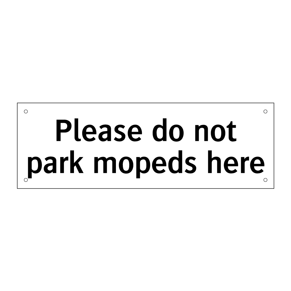 Please do not park mopeds here