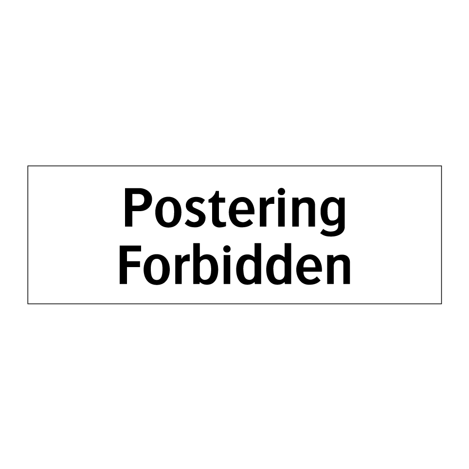 Postering Forbidden