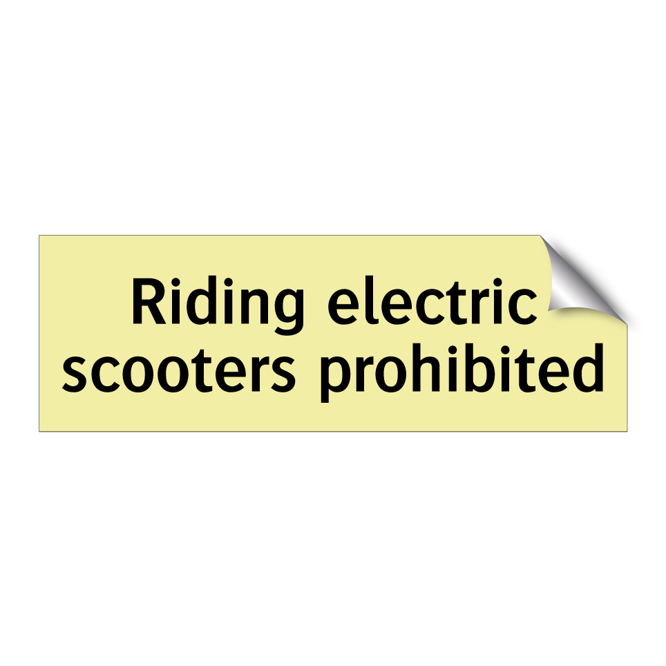 Riding electric scooters prohibited