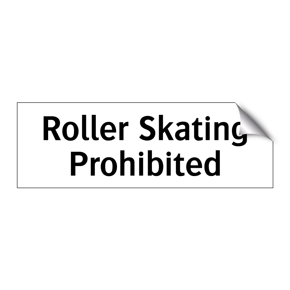 Roller Skating Prohibited
