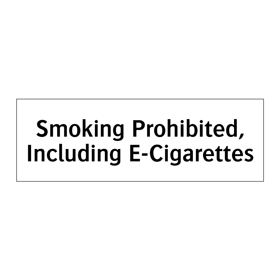 Smoking Prohibited, Including E-Cigarettes