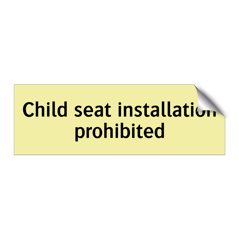 Child seat installation prohibited