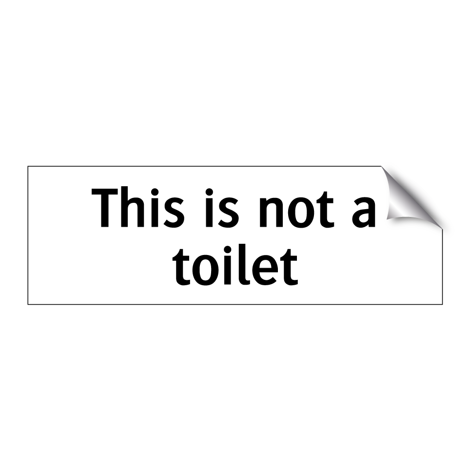 This is not a toilet
