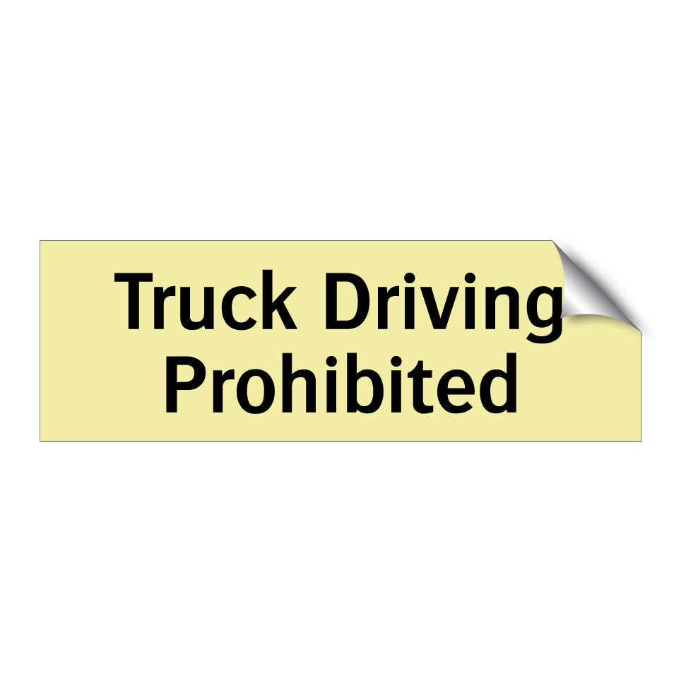 Truck Driving Prohibited