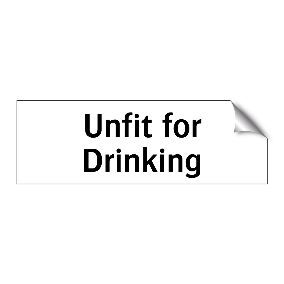 Unfit for Drinking