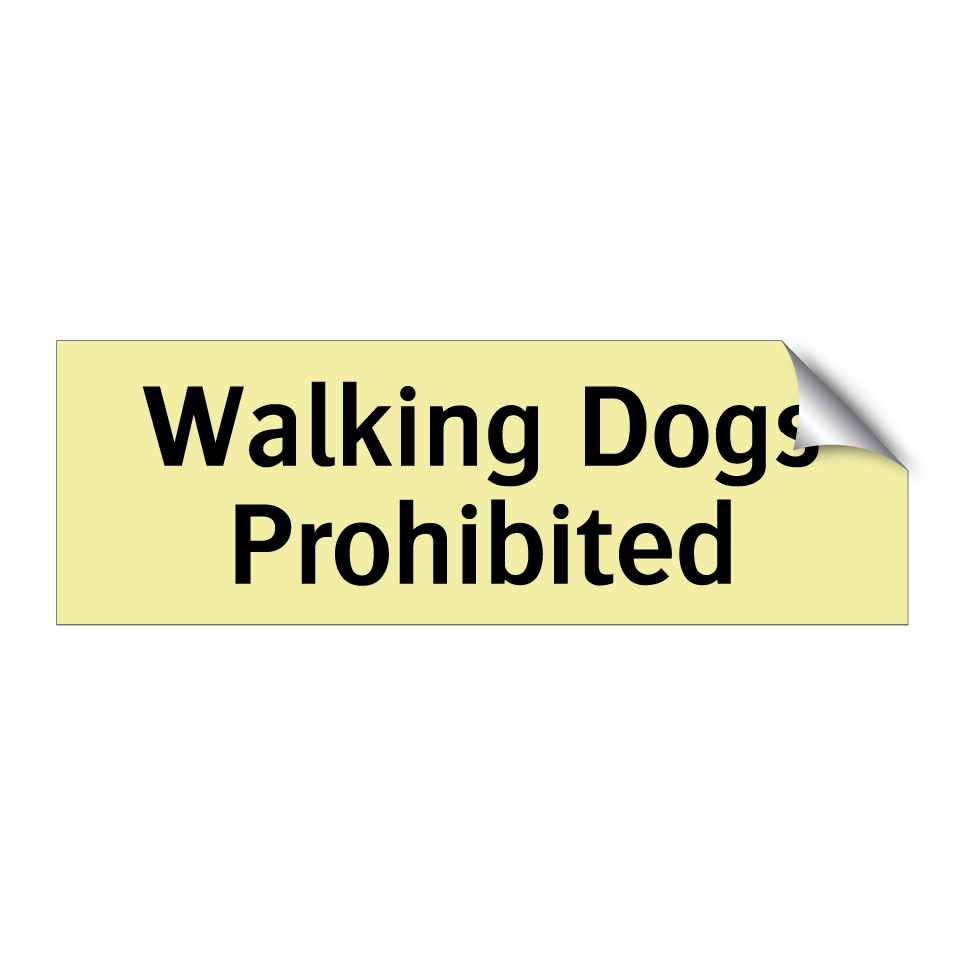 Walking Dogs Prohibited