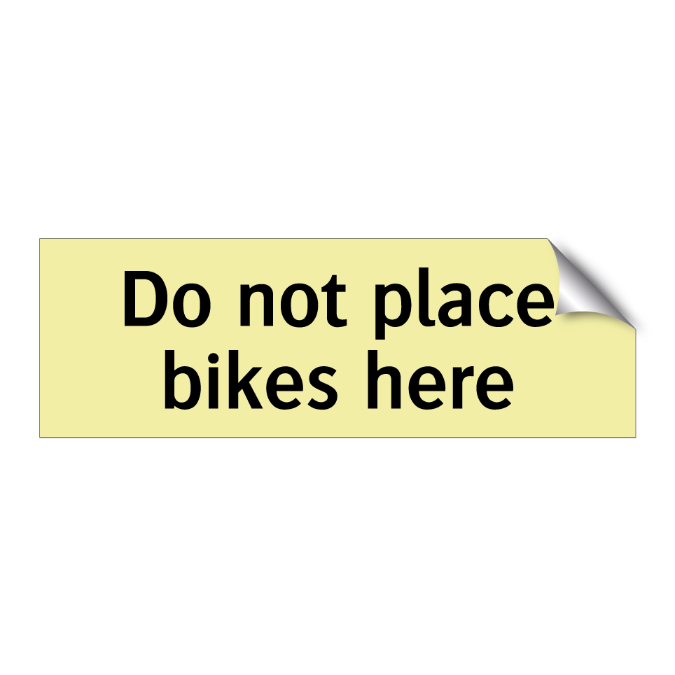 Do not place bikes here